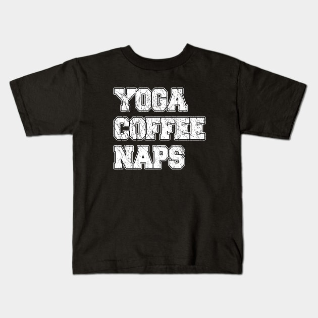 Yoga Coffee Naps Kids T-Shirt by LunaMay